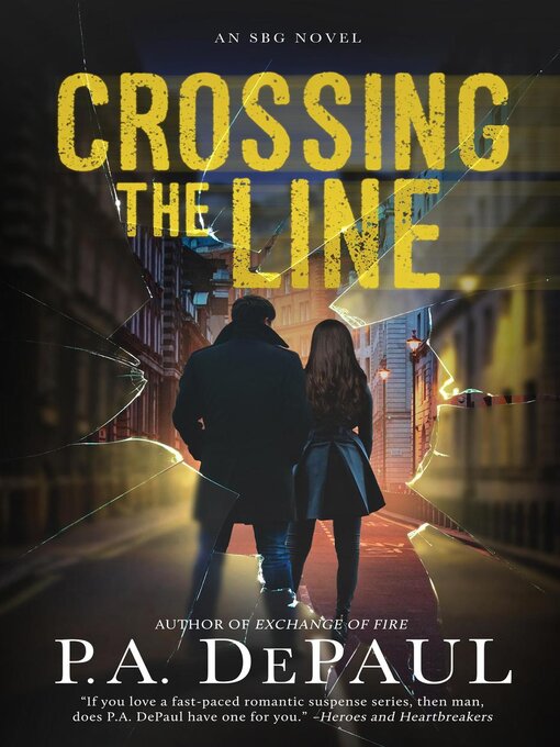 Title details for Crossing the Line by P. A. DePaul - Available
